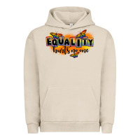 Pigment French Oak Equality hurts no one Urban Hoodie - FaDigitalArtStudio