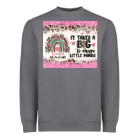 Storm it takes a big to shape little minds Heavyweight Sweatshirt - MaliasSmallBusiness