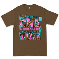 Cacao i became a cna because your life is worth my time Premium Tee - AdoDesignShop