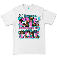 White i became a cna because your life is worth my time Premium Tee - AdoDesignShop