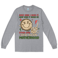 Heather Grey some days i rock it some days it rocks me either w Long Sleeve Tee - MaliasSmallBusiness