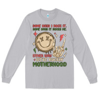 Moon Dust some days i rock it some days it rocks me either w Long Sleeve Tee - MaliasSmallBusiness