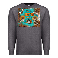 Charcoal Heather life is better with a dog Premium Sweatshirt - TumblerDesignByShophia