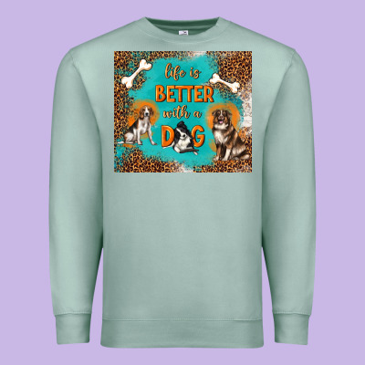 Life Is Better With A Dog Premium Sweatshirt Designed By Tumblerdesignbyshophia