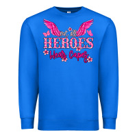 True Royal Not all heroes wear capes Cancer Awareness Premium Sweatshirt - HowdyJamesFarm