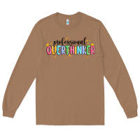 Toasted Coconut professional overthinker Long Sleeve Tee - MaliasSmallBusiness