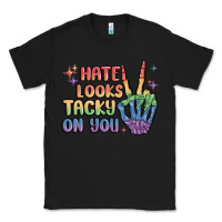 Black hate looks tacky on you pride Classic Tee - MaliasSmallBusiness