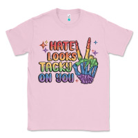 Bubblegum Pink hate looks tacky on you pride Classic Tee - MaliasSmallBusiness