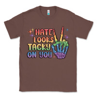 Chestnut hate looks tacky on you pride Classic Tee - MaliasSmallBusiness