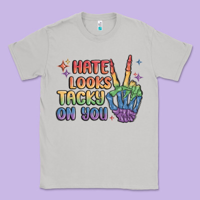 Hate Looks Tacky On You Pride Classic Tee Designed By Maliassmallbusiness