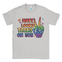 Moon Dust hate looks tacky on you pride Classic Tee - MaliasSmallBusiness