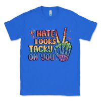 True Royal hate looks tacky on you pride Classic Tee - MaliasSmallBusiness