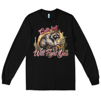 Black cute but will fight you racoon western Long Sleeve Tee - NancyCooperArtShop