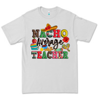 Dove Grey nacho average teacher Premium Tee - JahusDesignShop