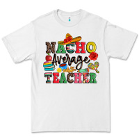 White nacho average teacher Premium Tee - JahusDesignShop