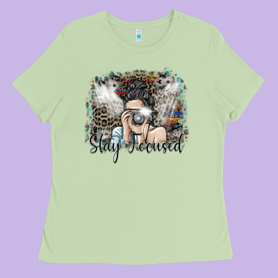 Stay Focused Ladies Tee Designed By Sublimationcraftshop