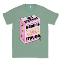 Sage let's normalize healing trauma Classic Tee - MaliasSmallBusiness