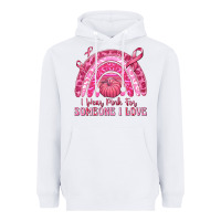 White i wear pink for someone i love Heavyweight Hoodie - texasbilliewilder