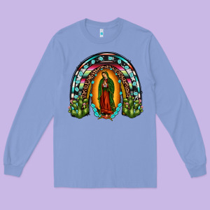 Our Lady Of Guadalupe Rainbow Long Sleeve Tee Designed By Jahusdesignshop