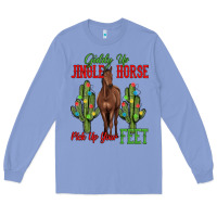 Colony Blue giddy up jingle horse pick up your feet Long Sleeve Tee - MaliasSmallBusiness