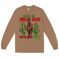 Toasted Coconut giddy up jingle horse pick up your feet Long Sleeve Tee - MaliasSmallBusiness