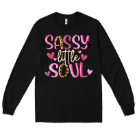 Black sassy little soul Long Sleeve Tee - MaliasSmallBusiness