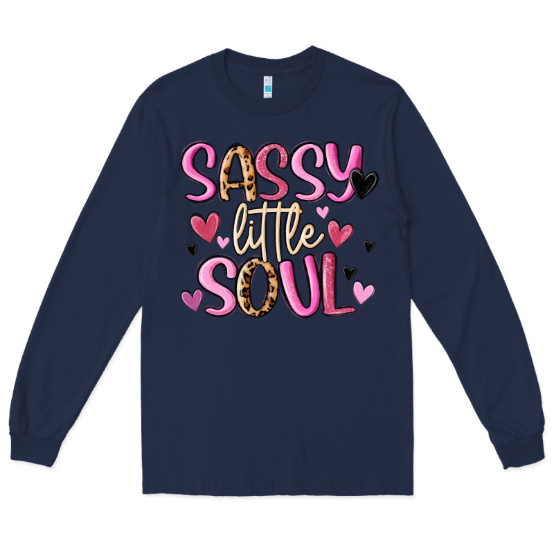 Sassy Little Soul Long Sleeve Tee by MaliasSmallBusiness | Teevron