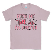 Lilac feed me and tell me im pretty Classic Tee - MaliasSmallBusiness