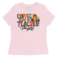 Bubblegum Pink coffee gives me teacher Ladies Tee - CowhideDigitalArt