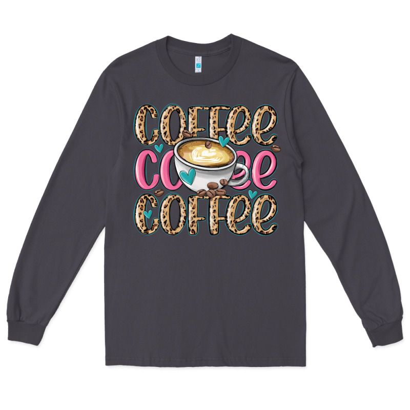 Coffee Coffee Coffee Long Sleeve Tee by MaliasSmallBusiness | Teevron