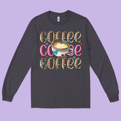 Coffee Coffee Coffee Long Sleeve Tee Designed By Maliassmallbusiness