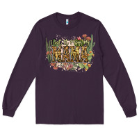 Plum i got it from my mama Long Sleeve Tee - NancyCooperArtShop