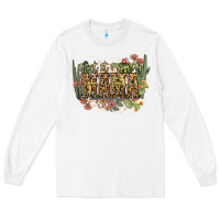 White i got it from my mama Long Sleeve Tee - NancyCooperArtShop