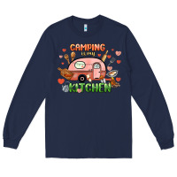 Navy camping is my kitchen Long Sleeve Tee - NancyCooperArtShop