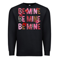 Black Be mine be mine be mine Valentine's Day Premium Sweatshirt - HowdyJamesFarm