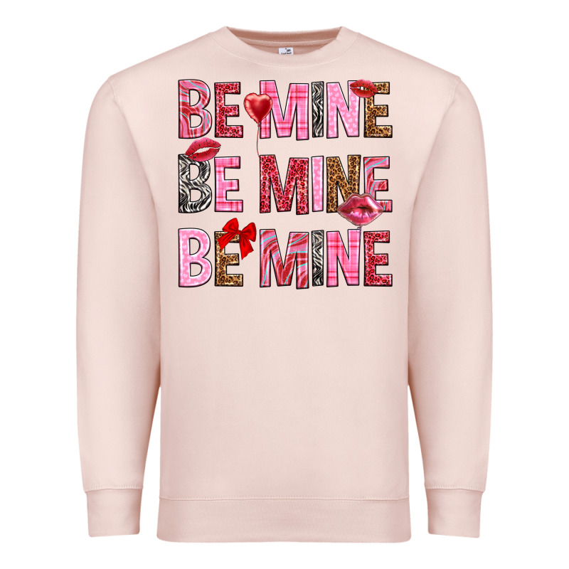 Be Mine Be Mine Be Mine Valentine's Day Premium Sweatshirt by HowdyJamesFarm | Teevron