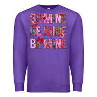 Purple Be mine be mine be mine Valentine's Day Premium Sweatshirt - HowdyJamesFarm