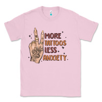Bubblegum Pink more tattoos less anxiety Classic Tee - MaliasSmallBusiness
