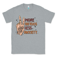 Heather Grey more tattoos less anxiety Classic Tee - MaliasSmallBusiness
