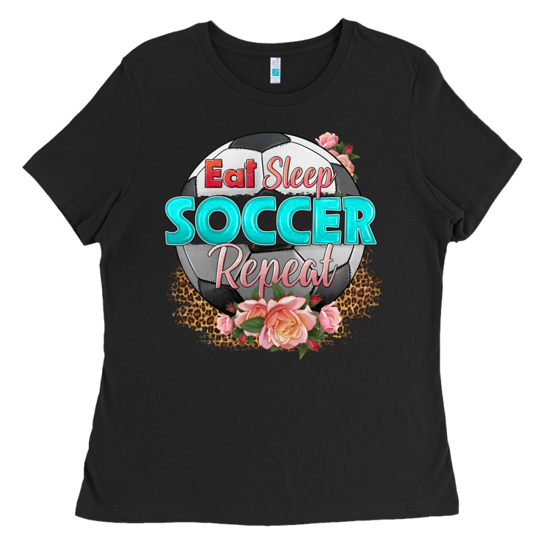 Eat Sleep Soccer Repeat Ladies Tee by HRA Design Shop | Teevron