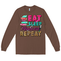 Chestnut eat sleep manicure repeat Long Sleeve Tee - NancyCooperArtShop