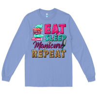 Colony Blue eat sleep manicure repeat Long Sleeve Tee - NancyCooperArtShop