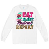 White eat sleep manicure repeat Long Sleeve Tee - NancyCooperArtShop