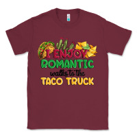 Burgundy i enjoy romantic walks to the taco truck Classic Tee - MaliasSmallBusiness