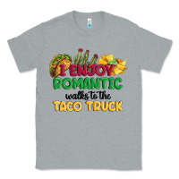 Heather Grey i enjoy romantic walks to the taco truck Classic Tee - MaliasSmallBusiness