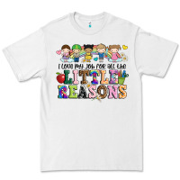 White i love my job for all the little reasons Premium Tee - JahusDesignShop