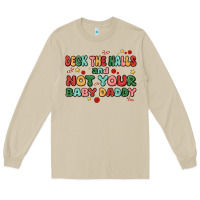 Mushroom deck the halls and not your baby daddy Long Sleeve Tee - MaliasSmallBusiness