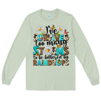 Matcha ive survived too many storms to be bothered by rai Long Sleeve Tee - NancyCooperArtShop