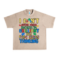 French Oak dont speak much because im brilliant Urban Heavy Tee - MaliasSmallBusiness