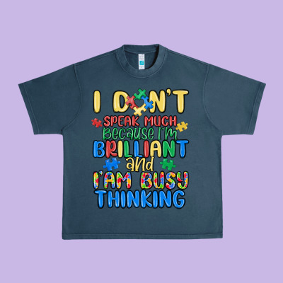 Dont Speak Much Because Im Brilliant Urban Heavy Tee Designed By Maliassmallbusiness